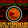 MESSIAN DREAD - DUB IN THE VALLEY (2008)