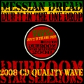 MESSIAN DREAD - DUB IT THE ONE DROP (2008)